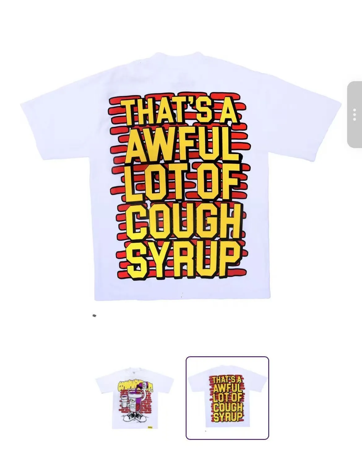 2213#White I THAT'S A AWFUL LOT OF COUGH SYRUP In Stock Real shot American simple trendy brand loose casual T-shirt Fabric (fabric): 32 counts Weight combed double yarn pure cotton Sizes (size): S-M L X L Color (colour): White,
